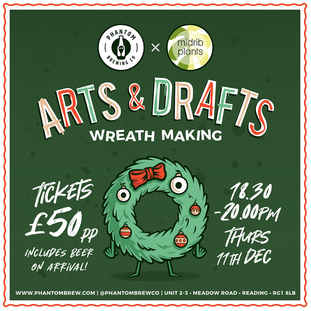Wreath Making @ Phantom, Reading