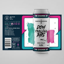 Load image into Gallery viewer, DDH Feeling This
